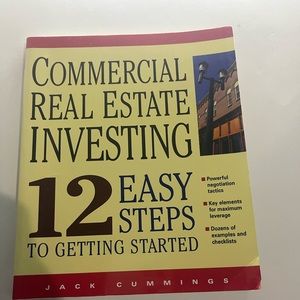 Commercial Real Estate Investing: 12 Easy Steps to Getting Started